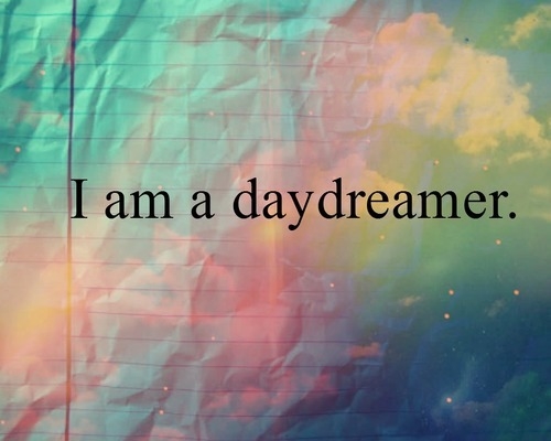 108918-I-Am-A-Daydreamer